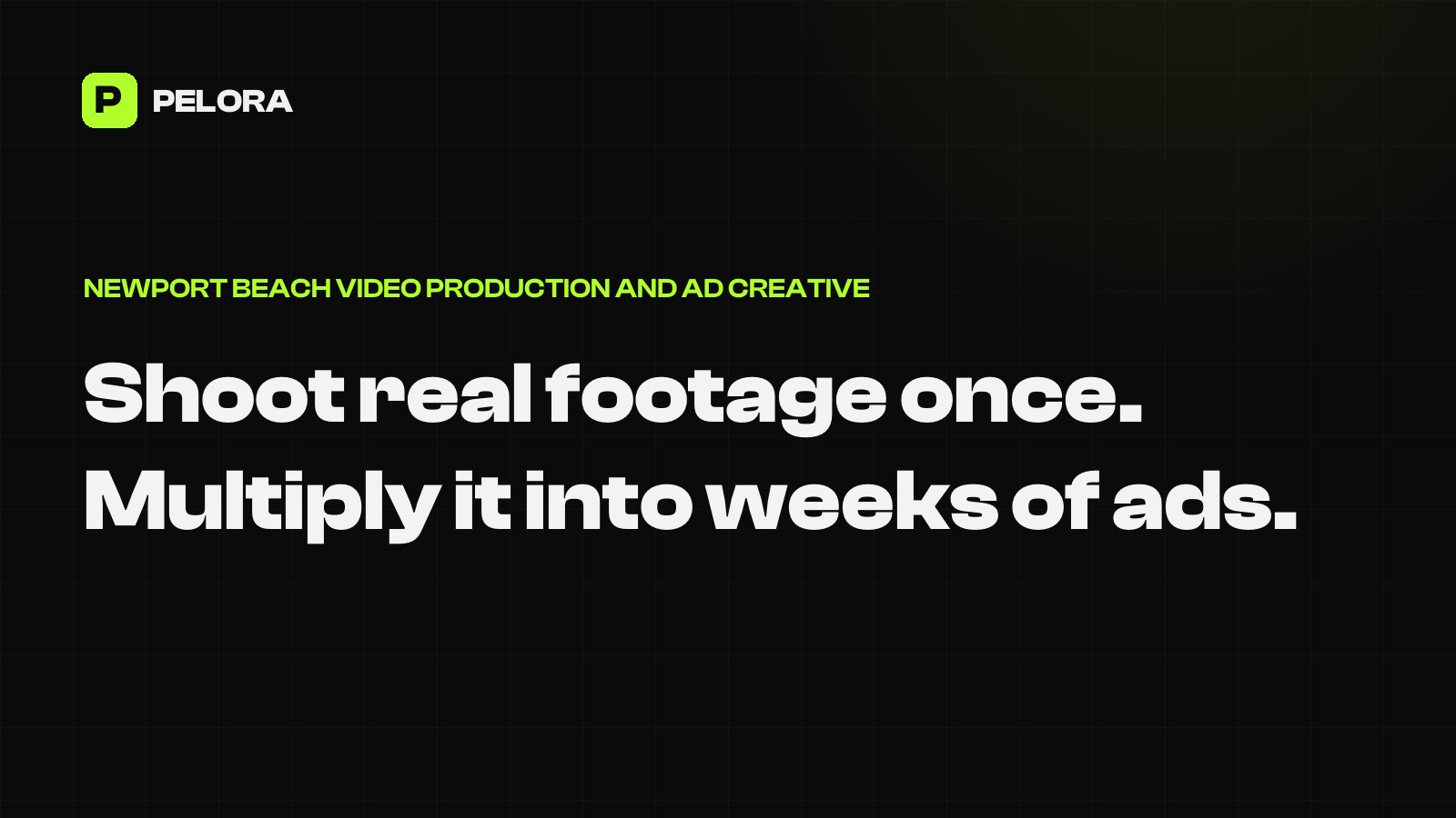 Video Production and Ad Creative by PELORA Marketing, Newport Beach and Orange County